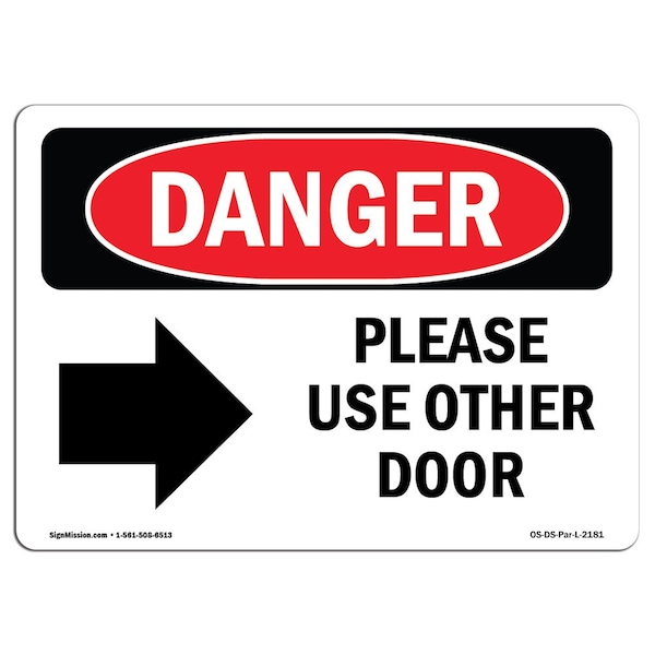 Safety Sign, OSHA Danger, 3.5" Height, Please Use Other Door, Landscape, 10PK